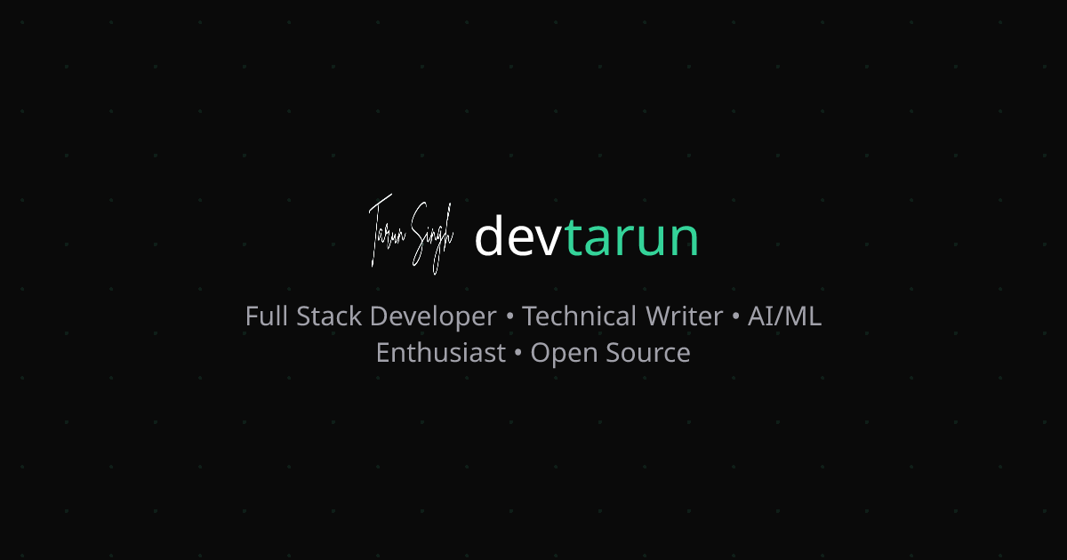 DevTarun Blog | Technical Articles by Tarun Singh | Tarun Singh